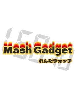 Mash Gadget
