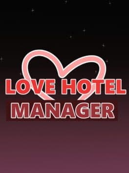 Love Hotel Manager
