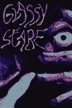 Glassy Stare