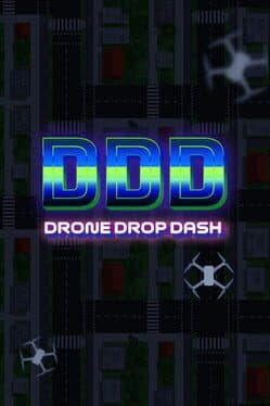 DDD: Drone Drop Dash