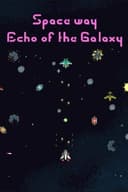 Space Way: Echo of the Galaxy