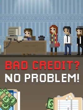 Bad Credit? No Problem!