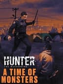 Hunter: The Reckoning - A Time of Monsters