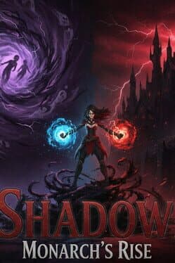 Shadow Monarchs Rise