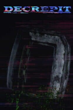 Decrepit