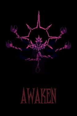 Awaken
