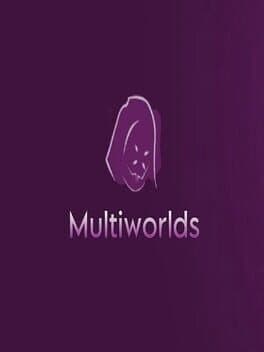 Multiworlds