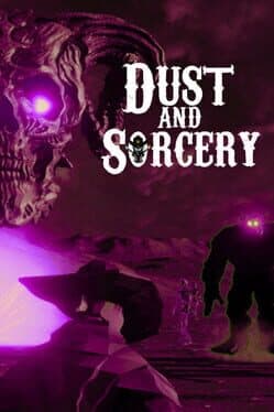 Dust and Sorcery