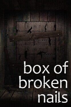 Box of Broken Nails
