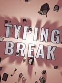 Typing Break