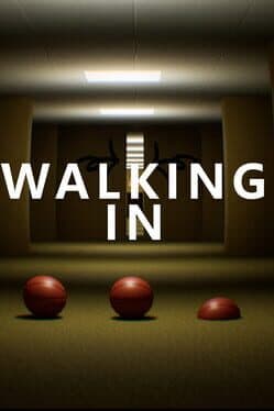 Walking In