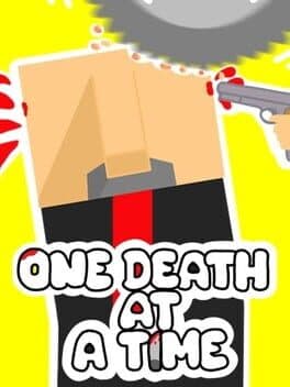 One Death at a Time