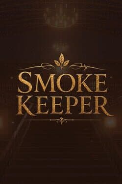 Smoke Keeper