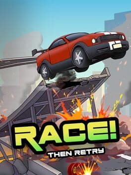 Race! Then Retry...