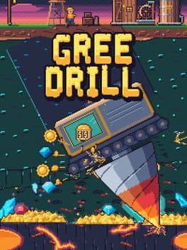 GreeDrill