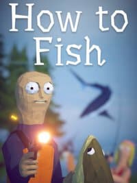 How to Fish