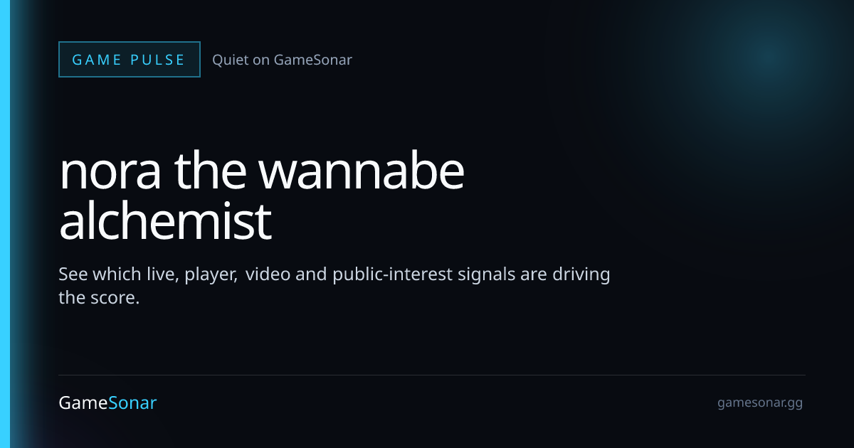 Nora: The Wannabe Alchemist – Streams, News & Hype Score · GameSonar